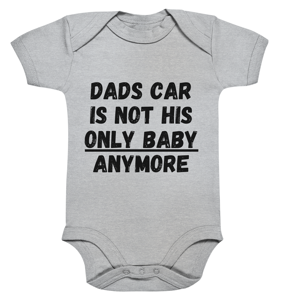 Dad`s car is not his only baby... / Bodysuit