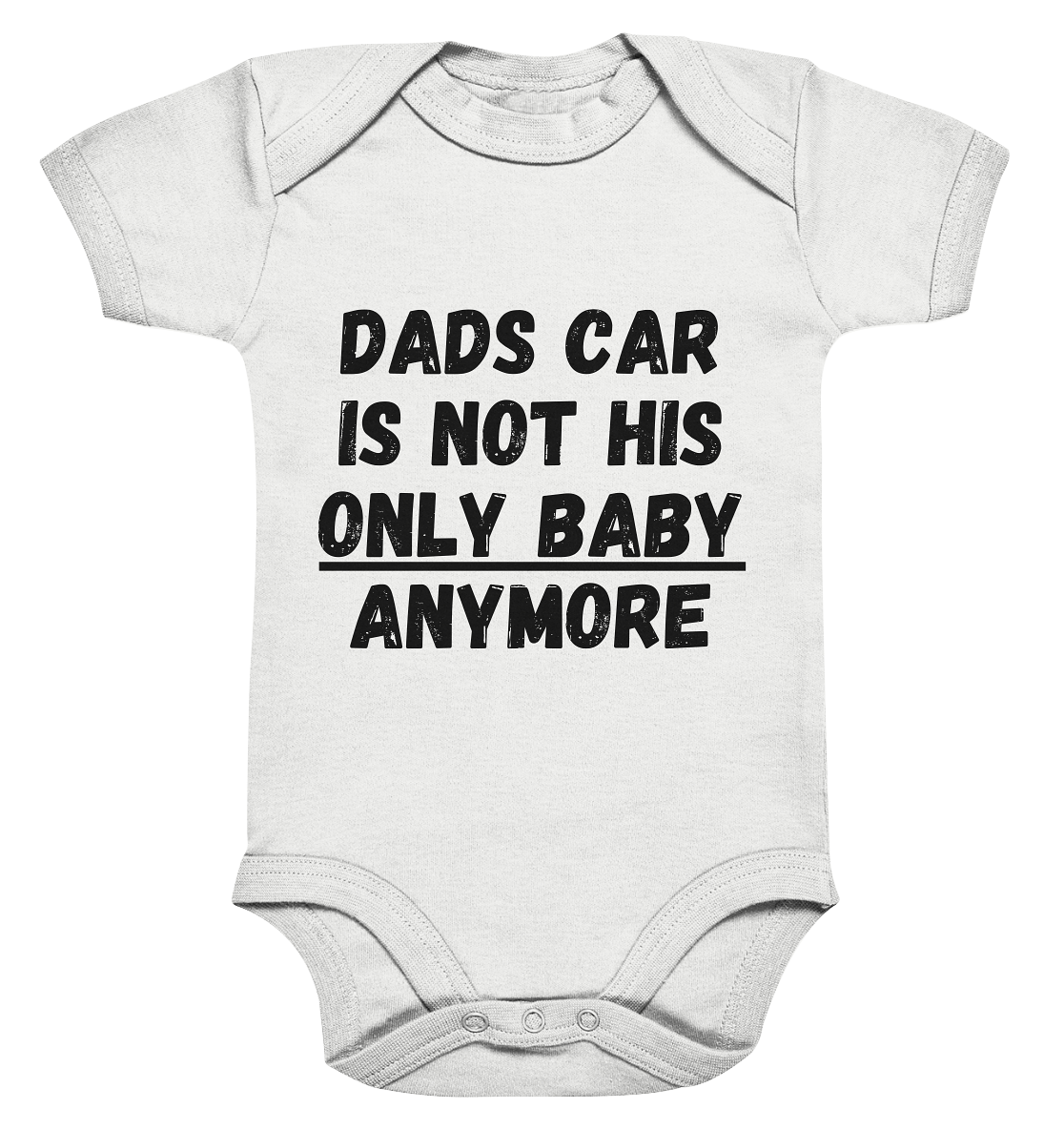 Dad`s car is not his only baby... / Bodysuit