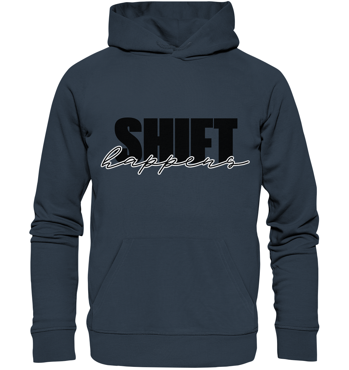 SHIFT happens / Hoodie