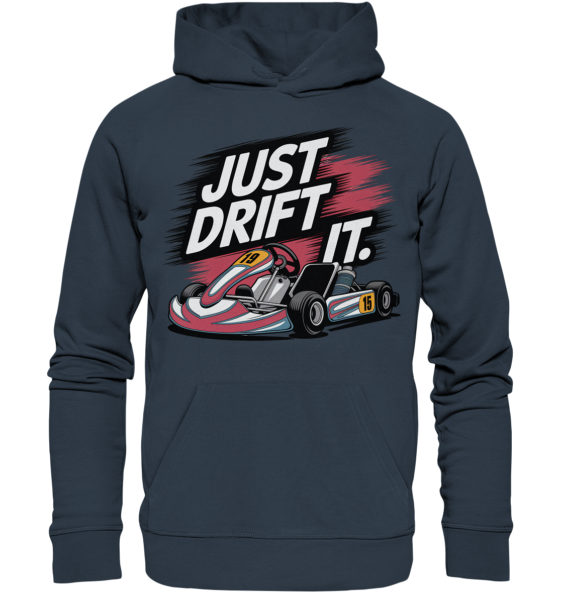 Just Drift It / Hoodie