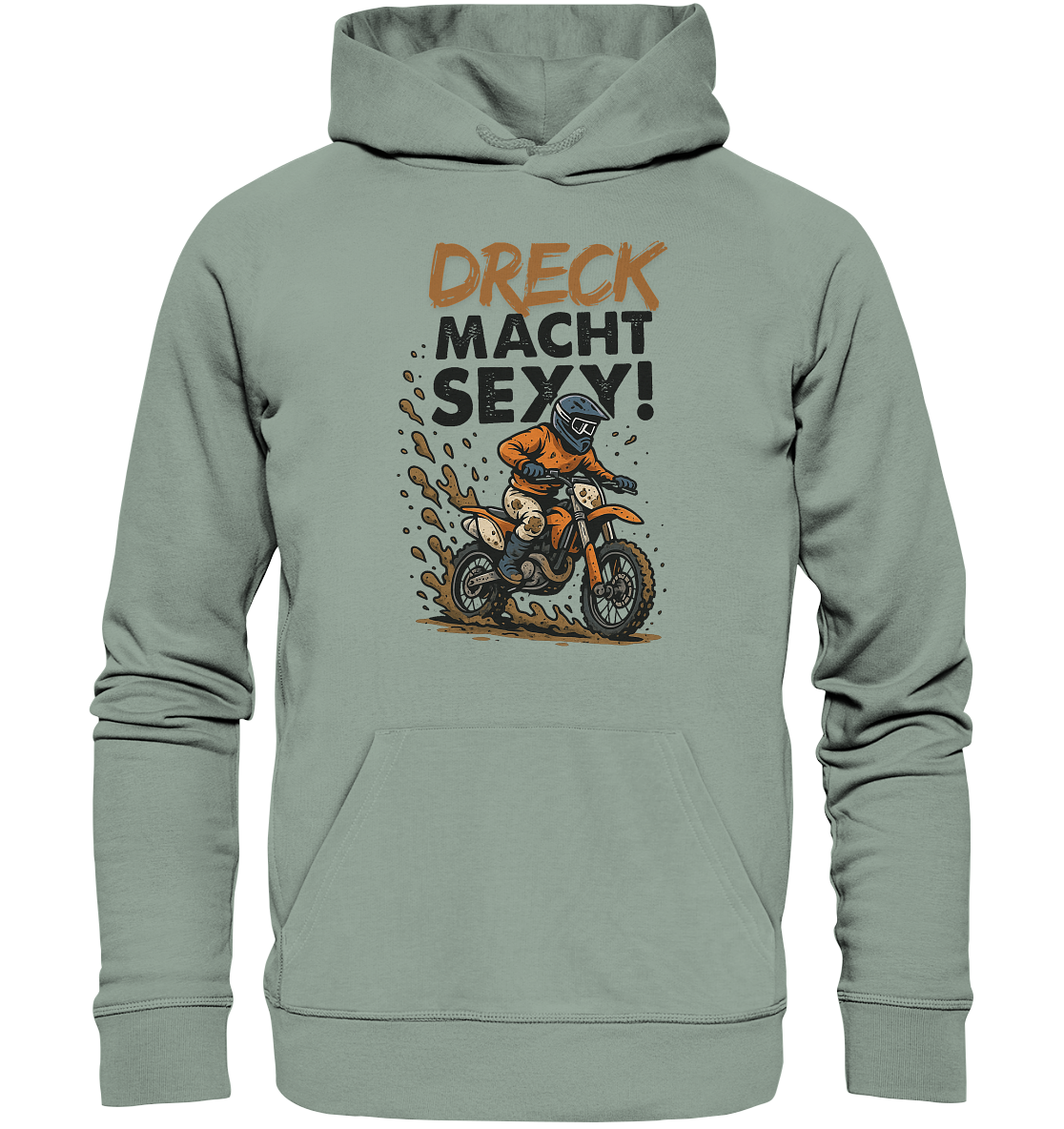 Dreck macht sexy / Hoodie