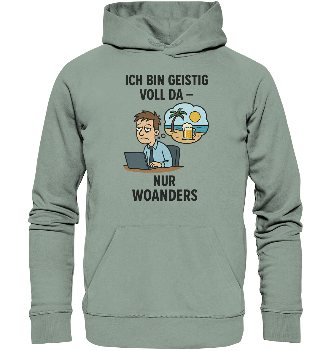Geistig voll da - nur woanders / Hoodie