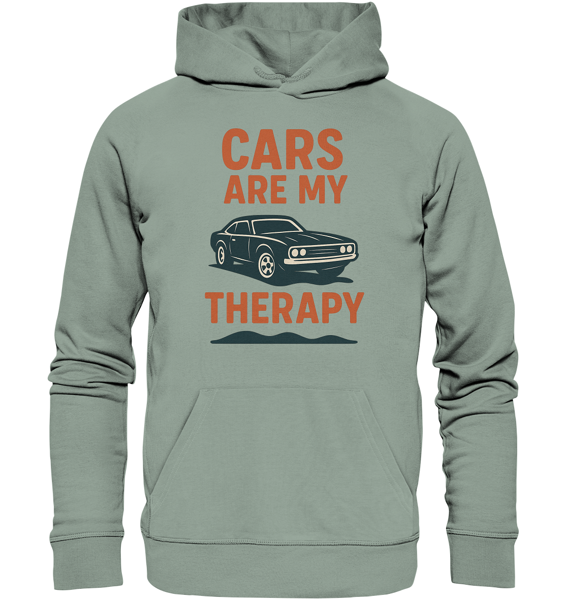 Cars are my therapy / Hoodie