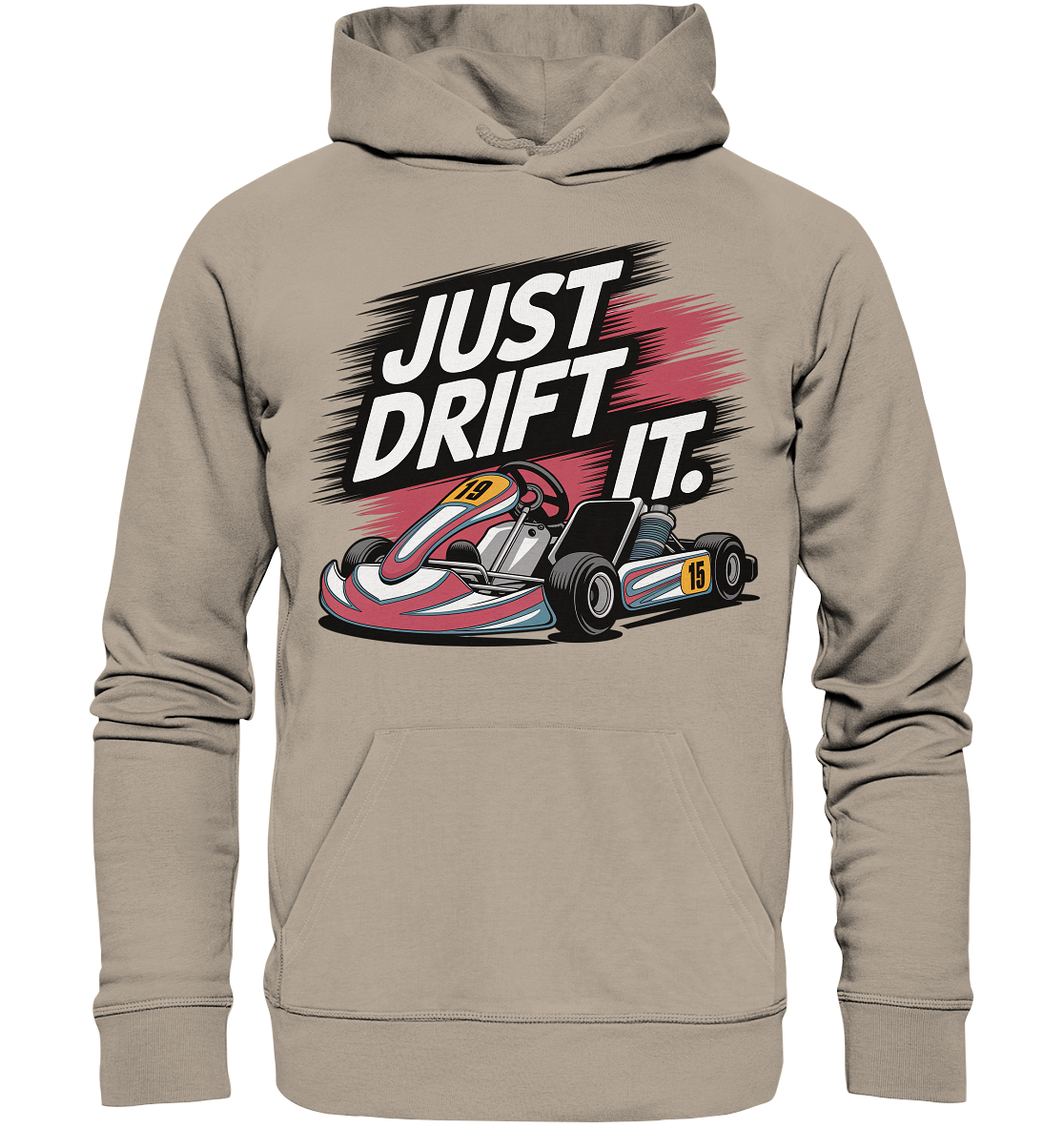 Just Drift It / Hoodie