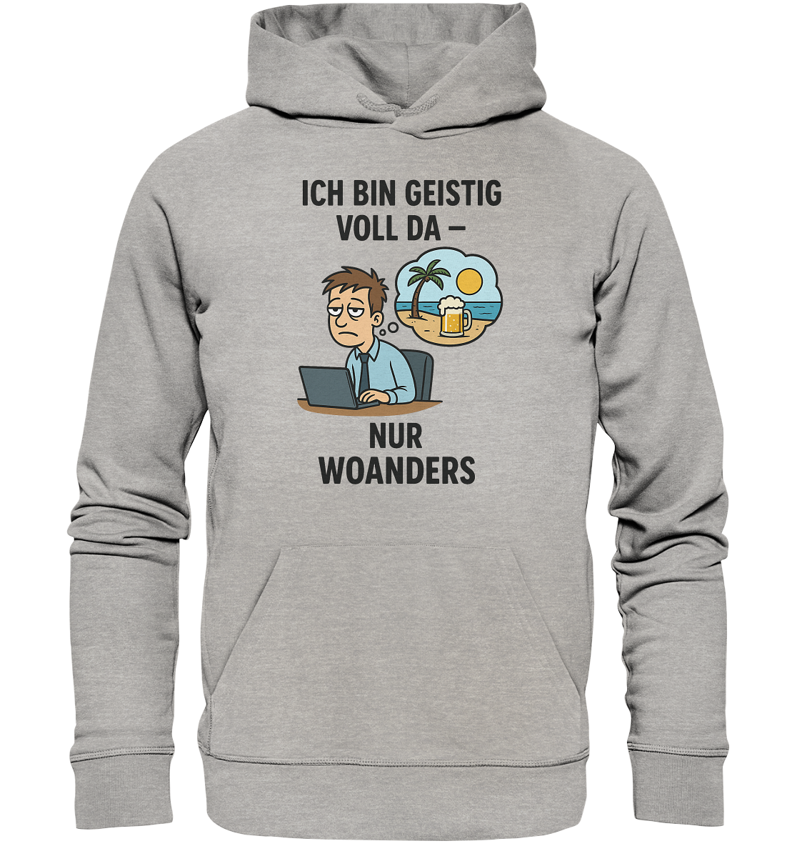 Geistig voll da - nur woanders / Hoodie