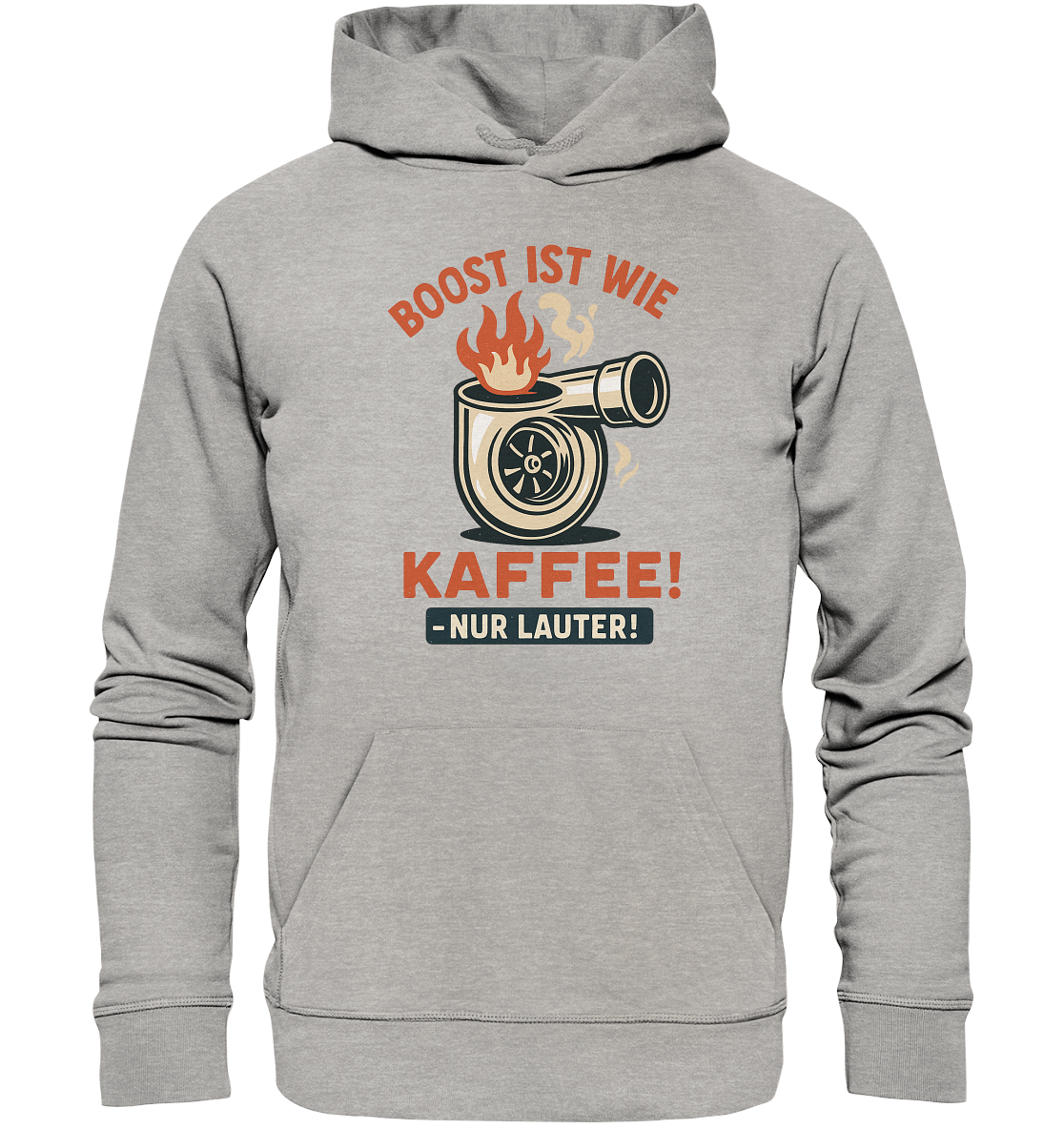 Boost ist wie Kaffee, nur lauter / Hoodie