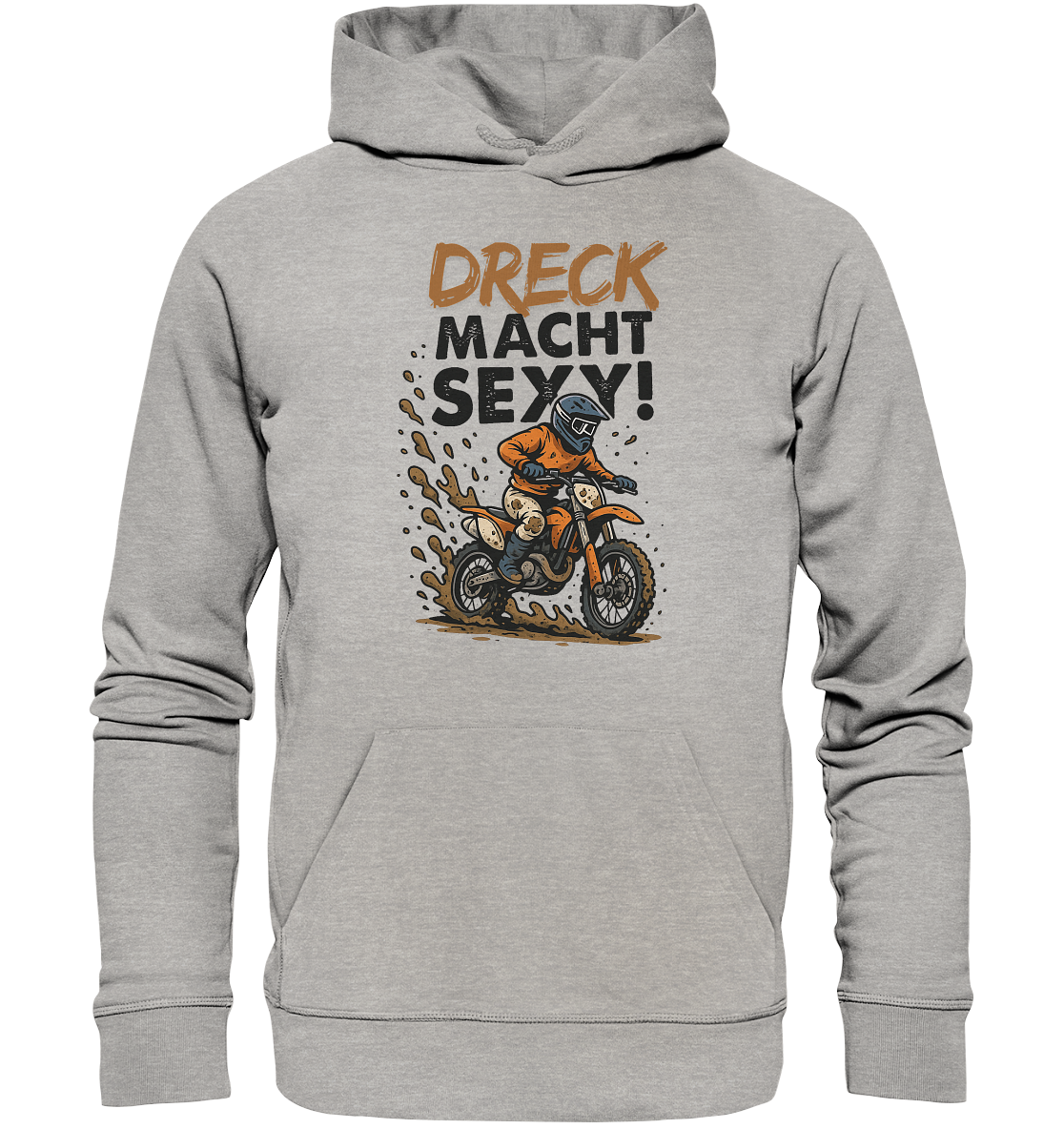 Dreck macht sexy / Hoodie