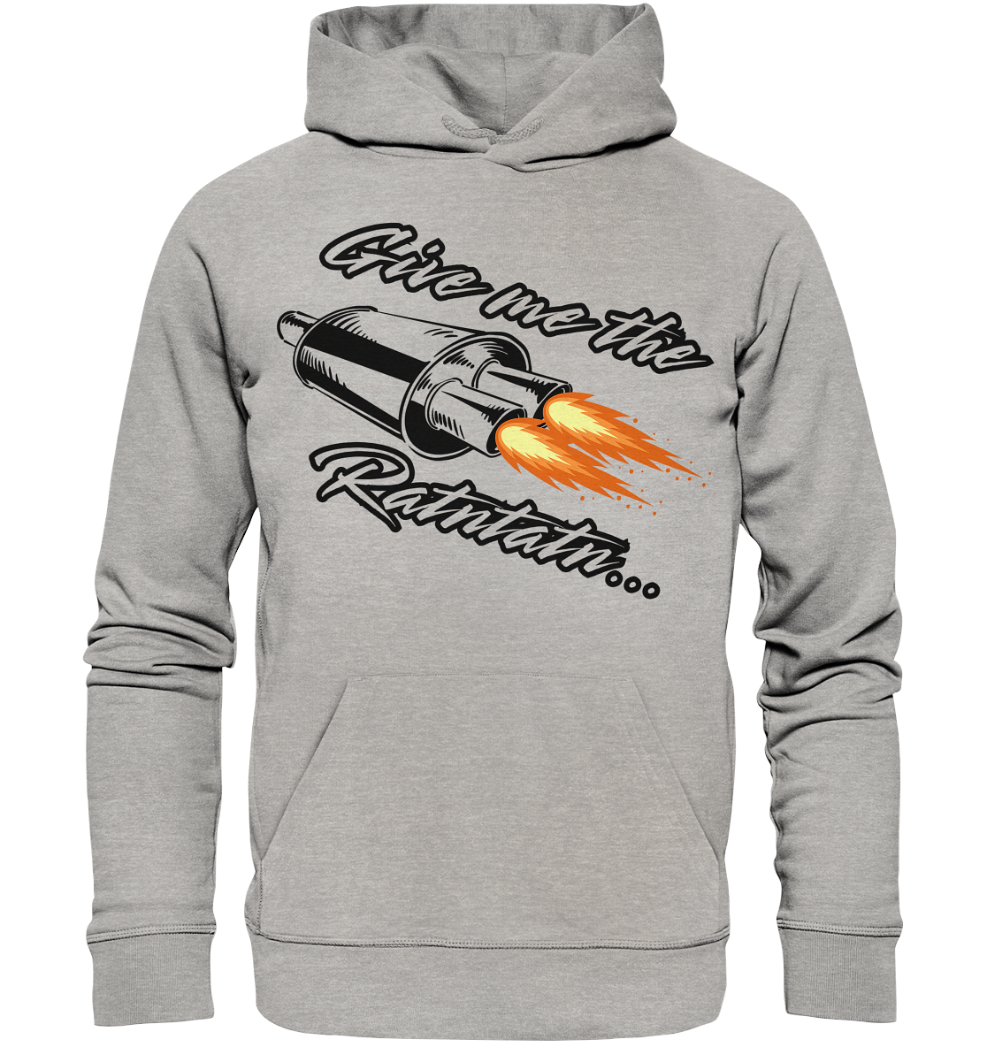 Give me the Ratntatn / Hoodie