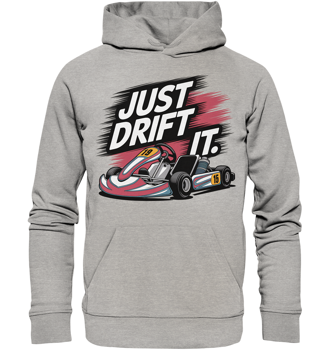 Just Drift It / Hoodie