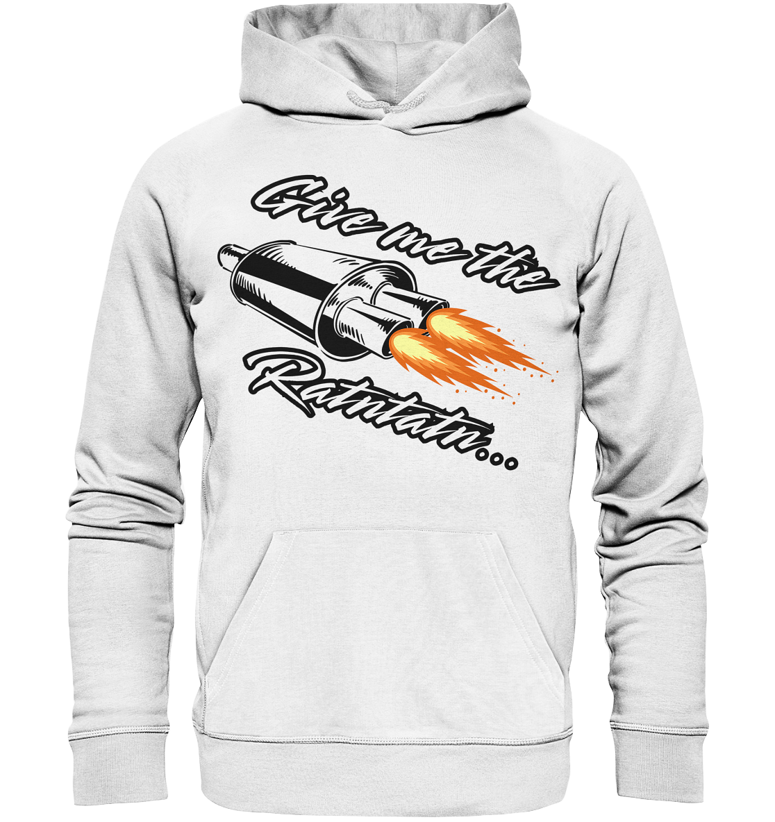 Give me the Ratntatn / Hoodie