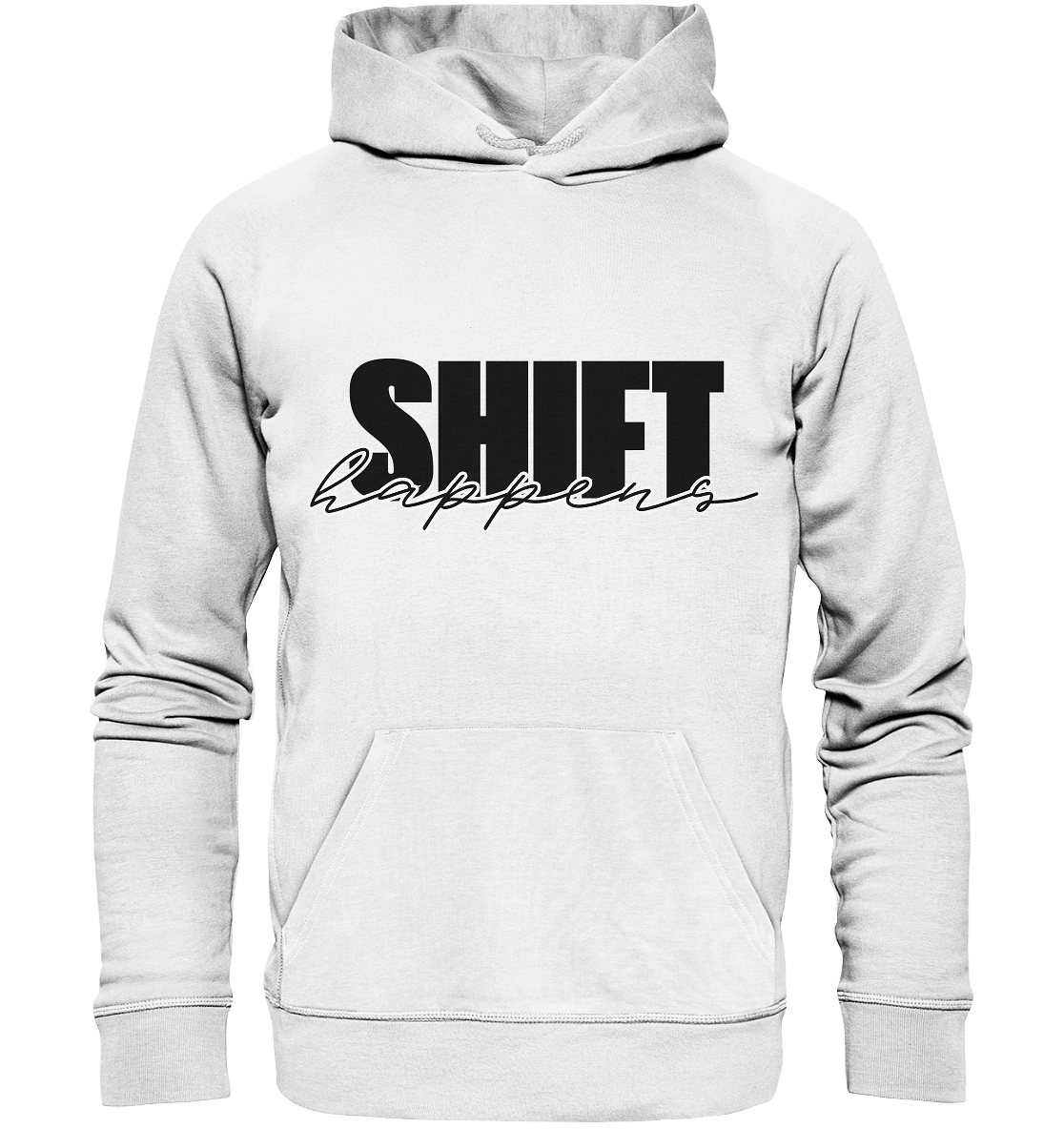 SHIFT happens / Hoodie