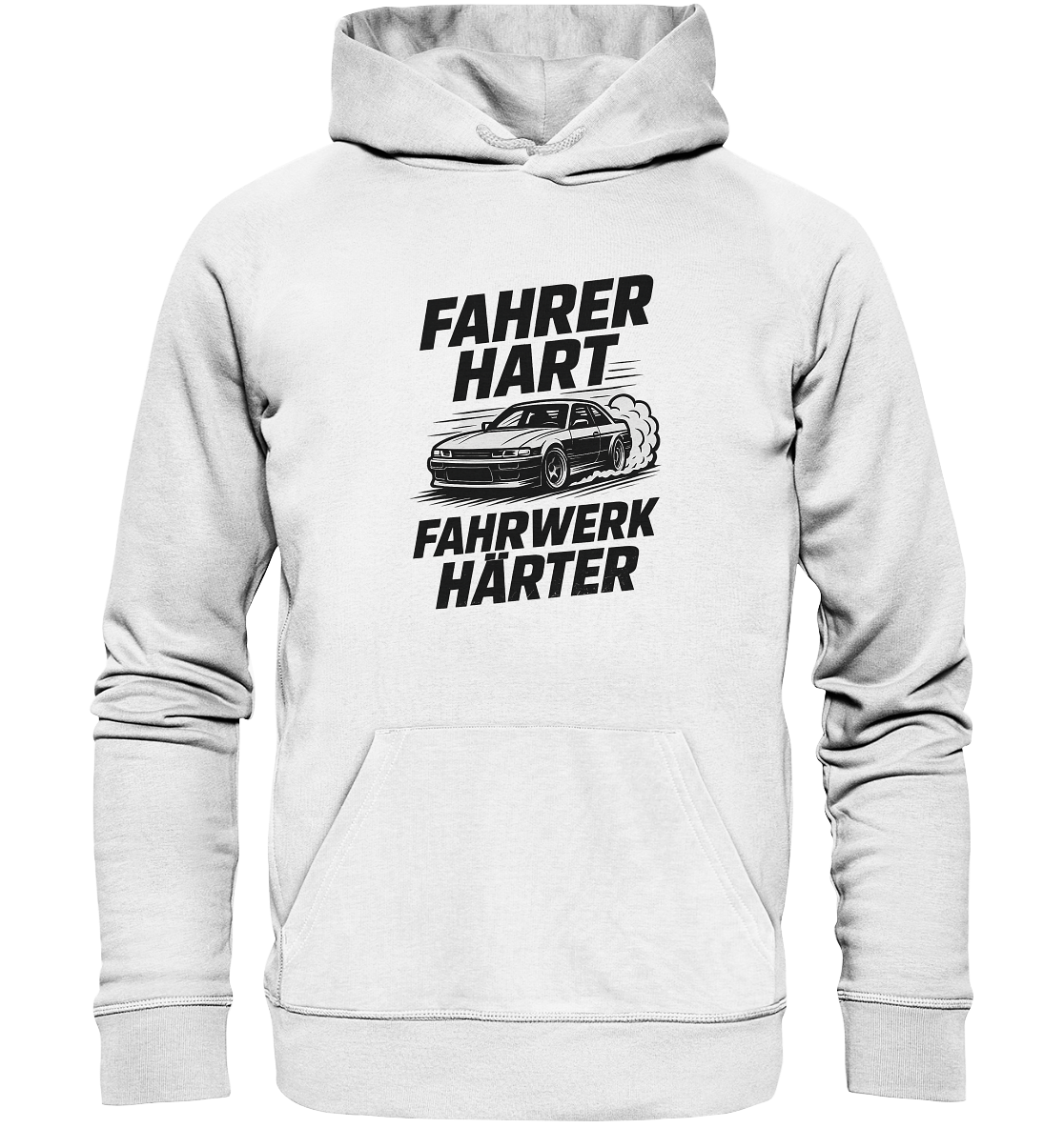 Fahrer hart - Fahrwerk härter / Hoodie