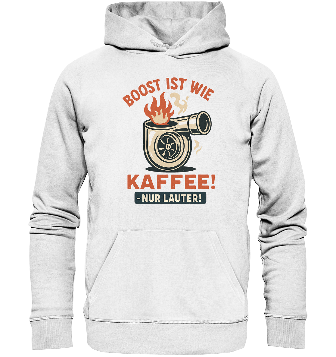 Boost ist wie Kaffee, nur lauter / Hoodie