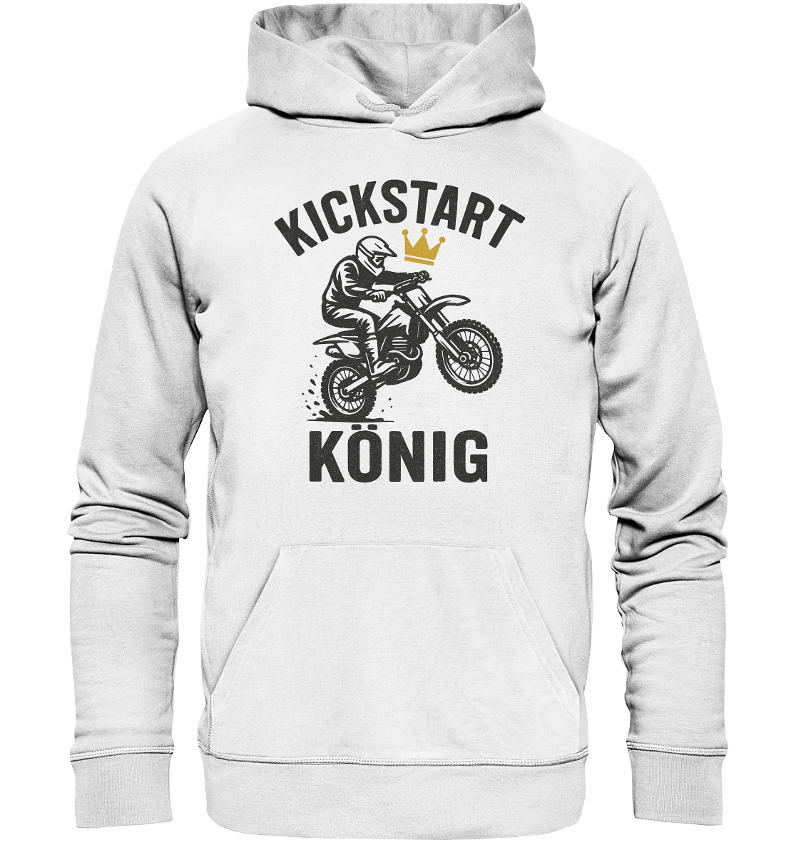 Kickstart König / Hoodie
