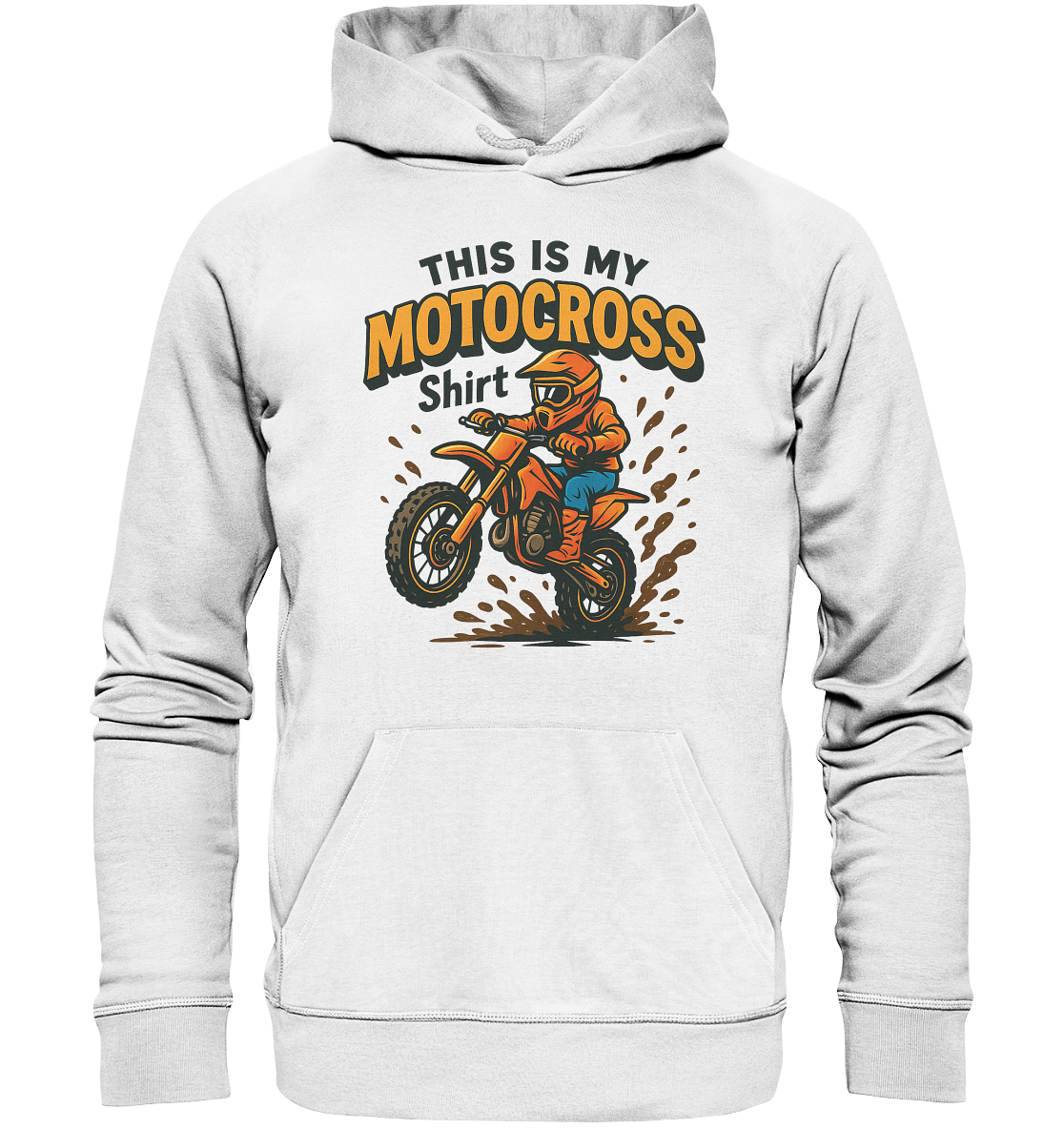 My Motocross Shirt / Hoodie