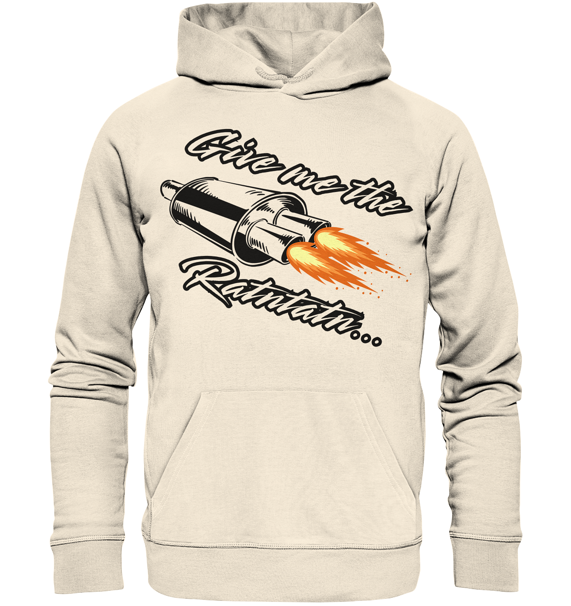 Give me the Ratntatn / Hoodie