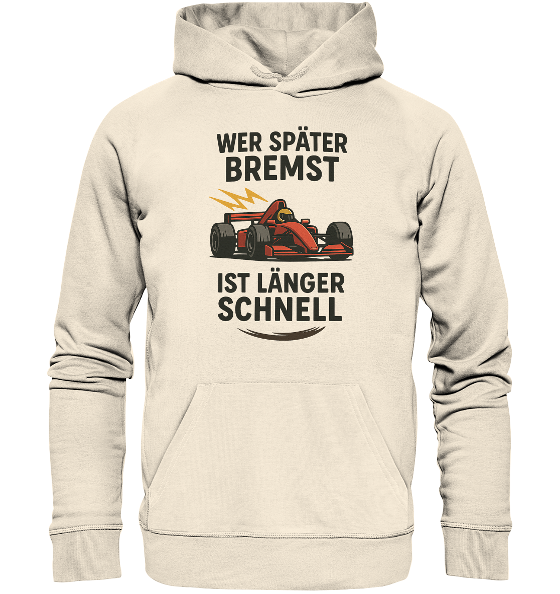 Wer später bremst / Hoodie