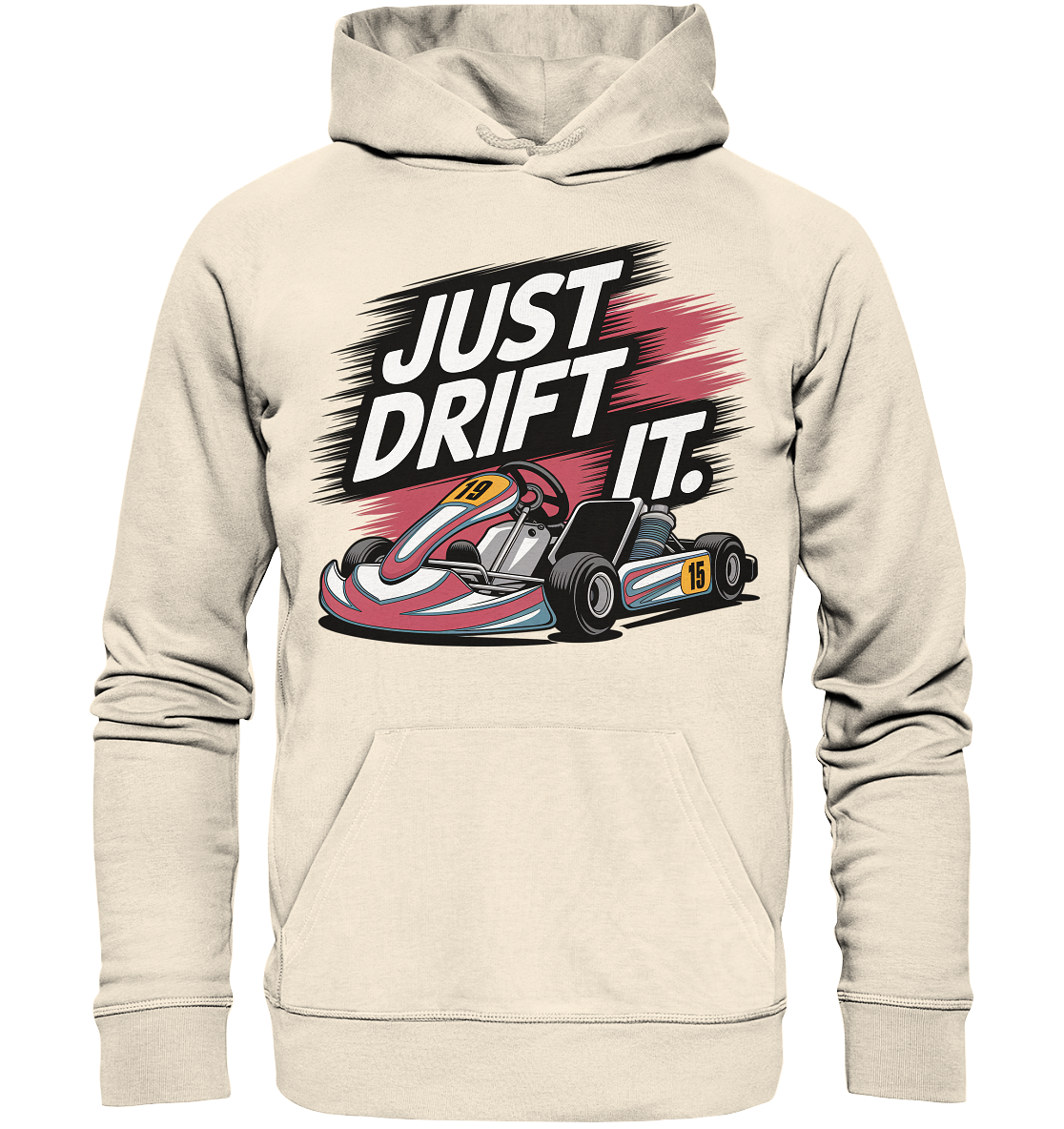 Just Drift It / Hoodie