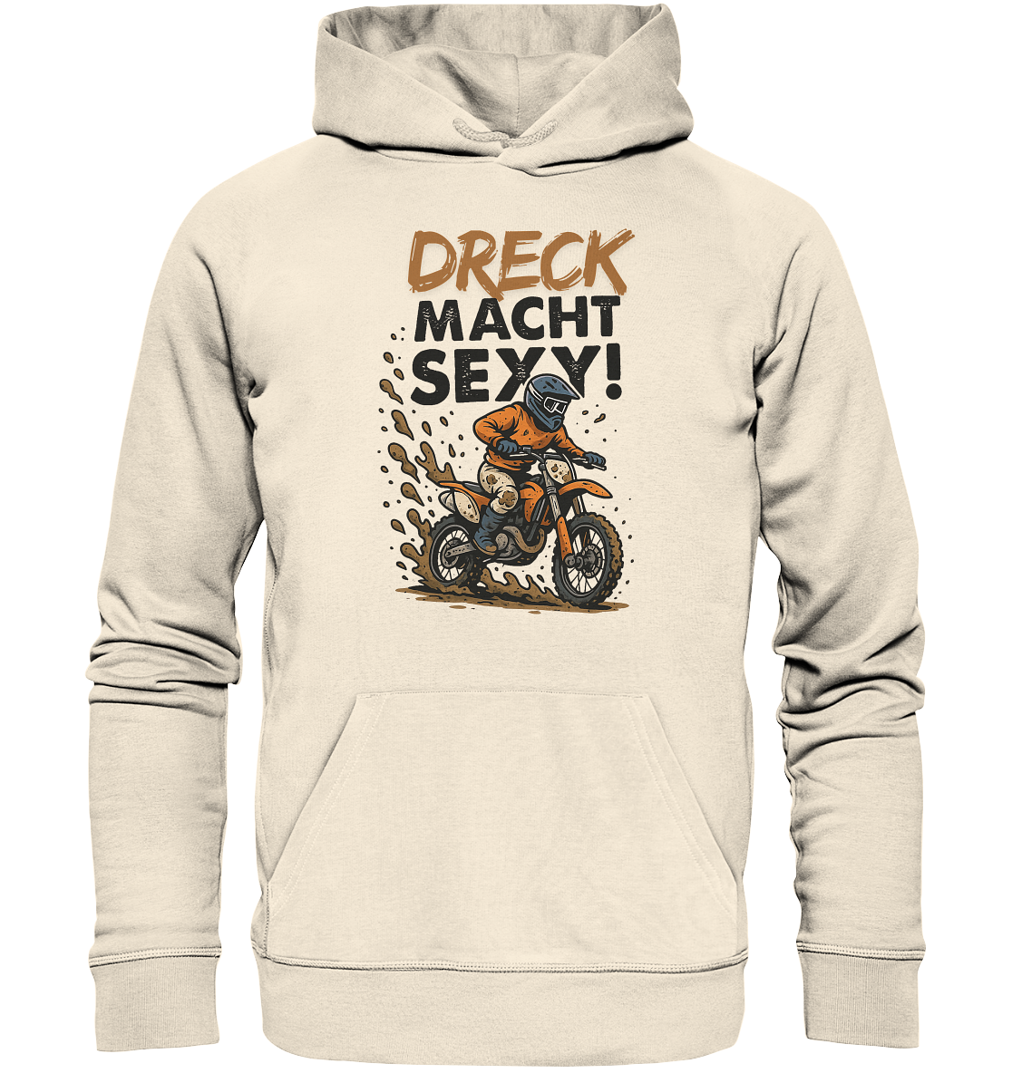 Dreck macht sexy / Hoodie
