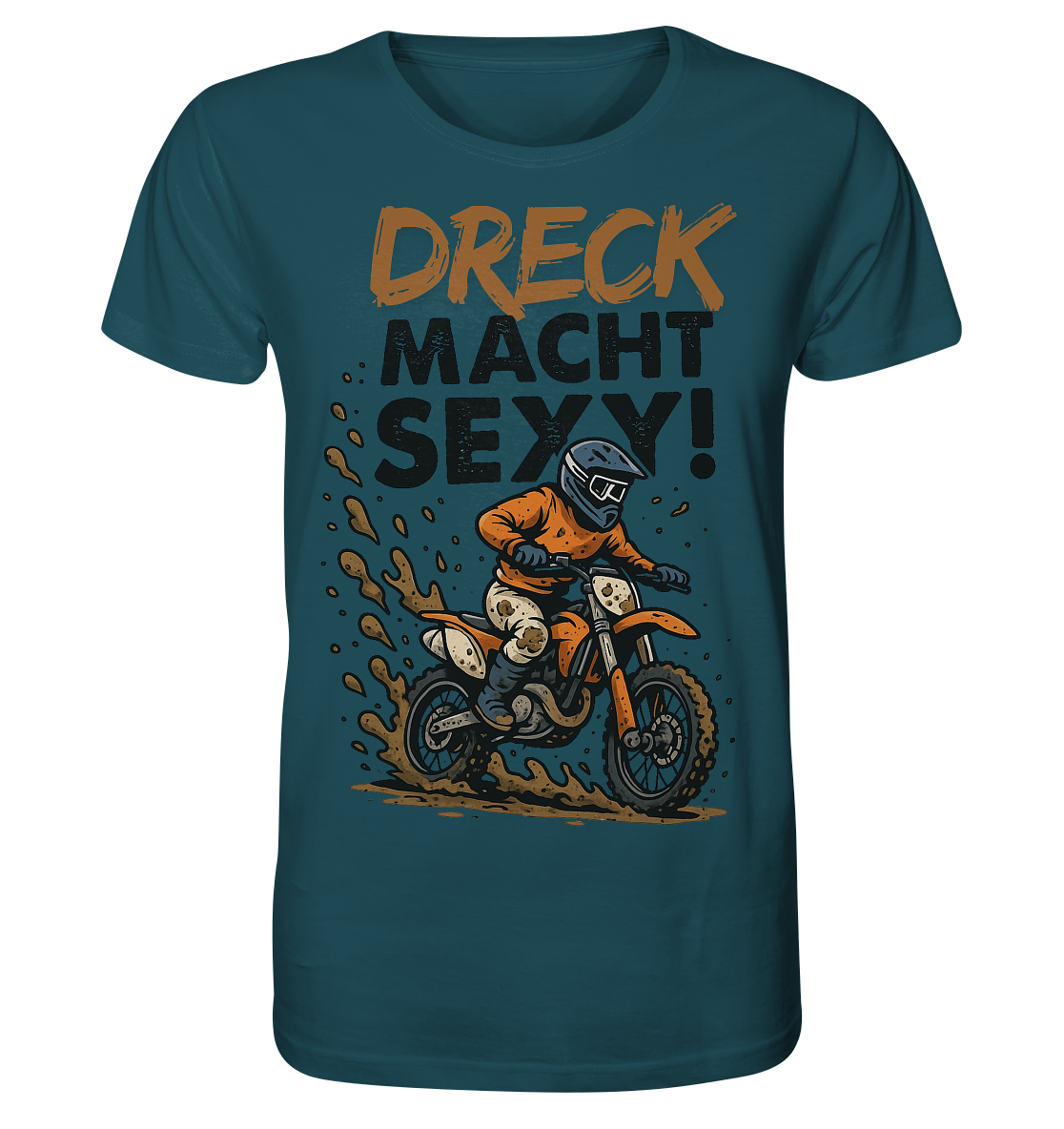 Dreck macht sexy / Shirt