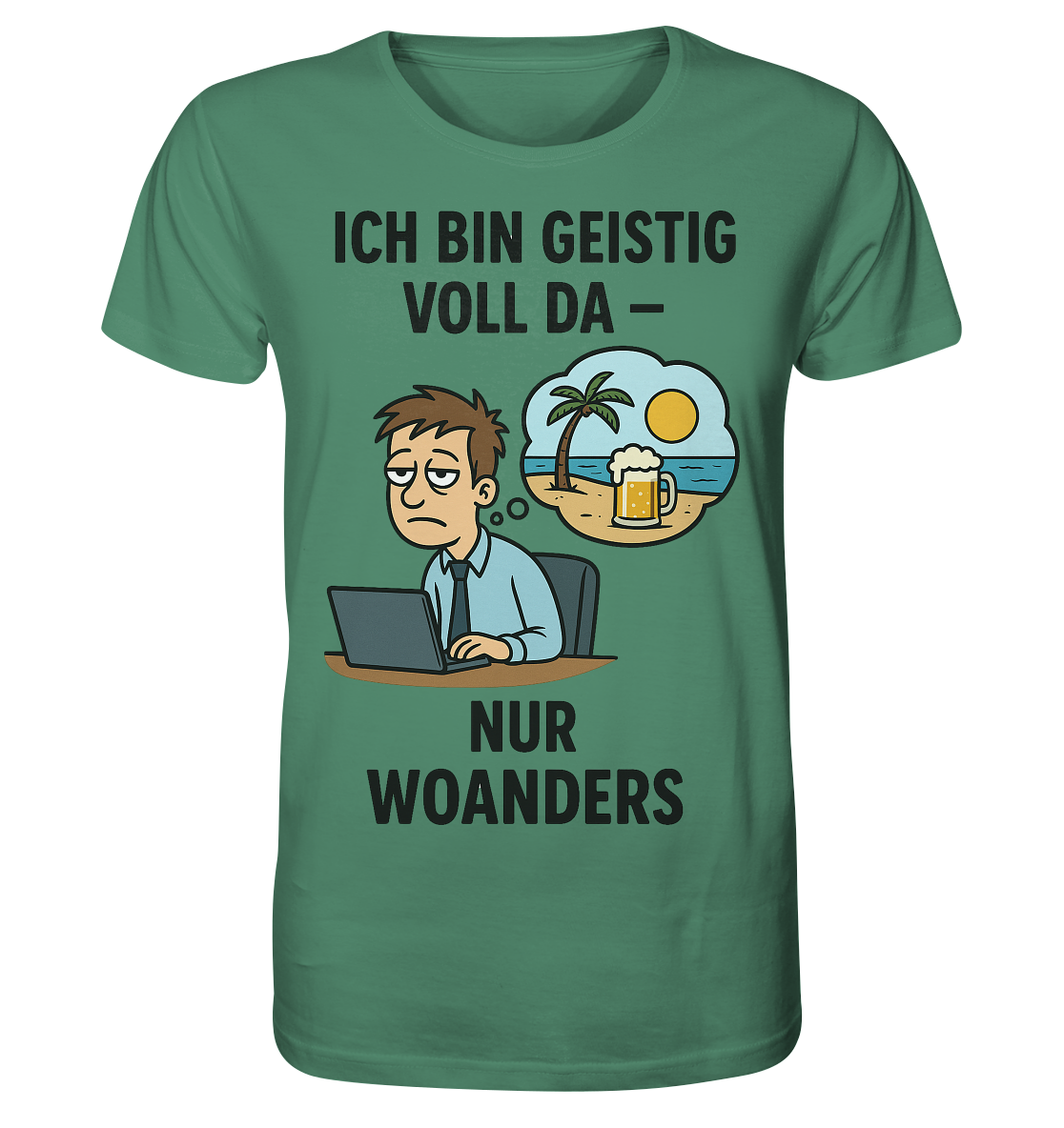 Geistig voll da - nur woanders / Shirt