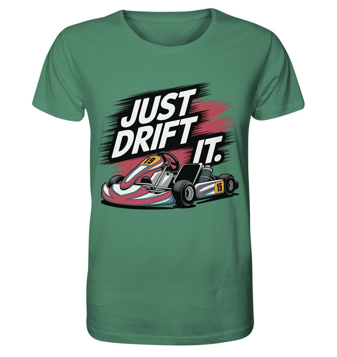 Just Drift It / Shirt