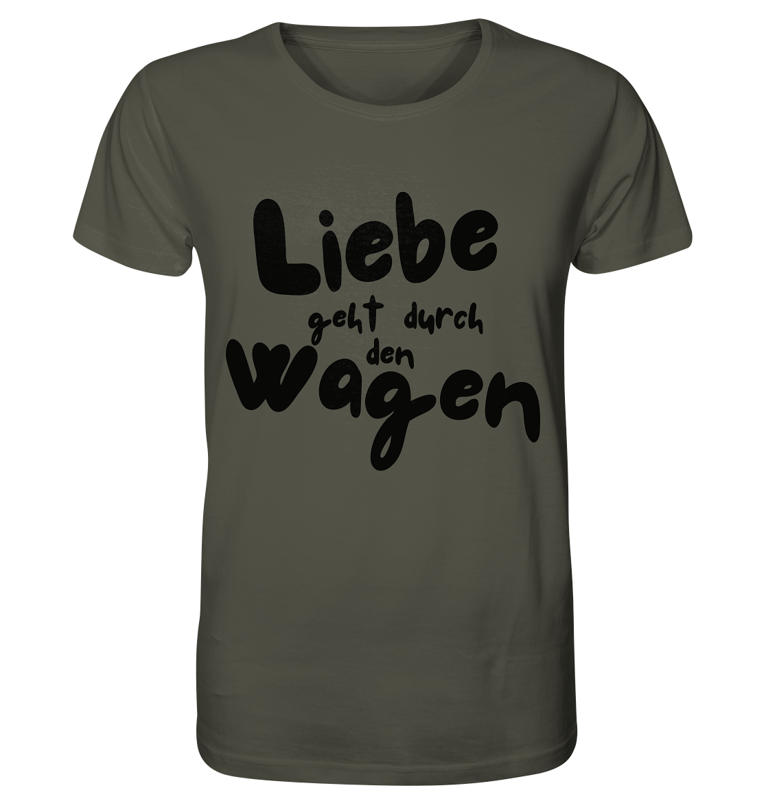 Liebe geht durch den Wagen / Shirt