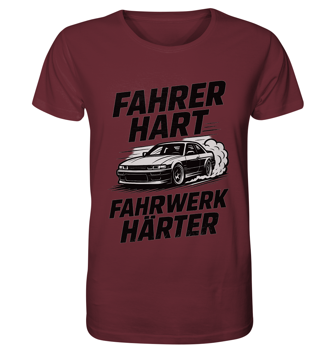 Fahrer hart - Fahrwerk härter / Shirt