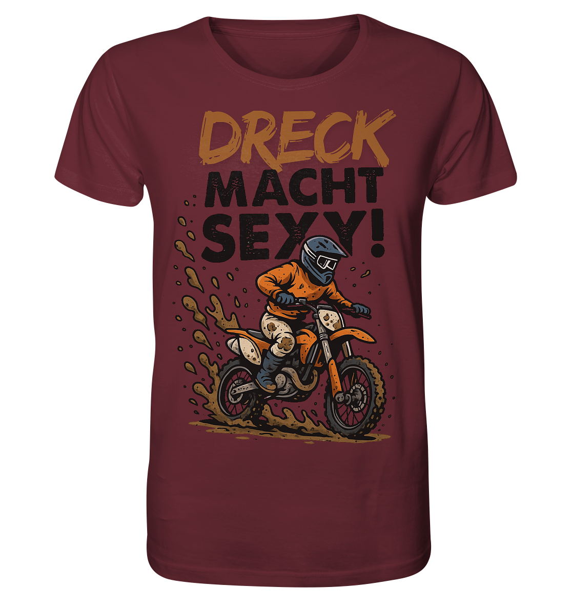 Dreck macht sexy / Shirt