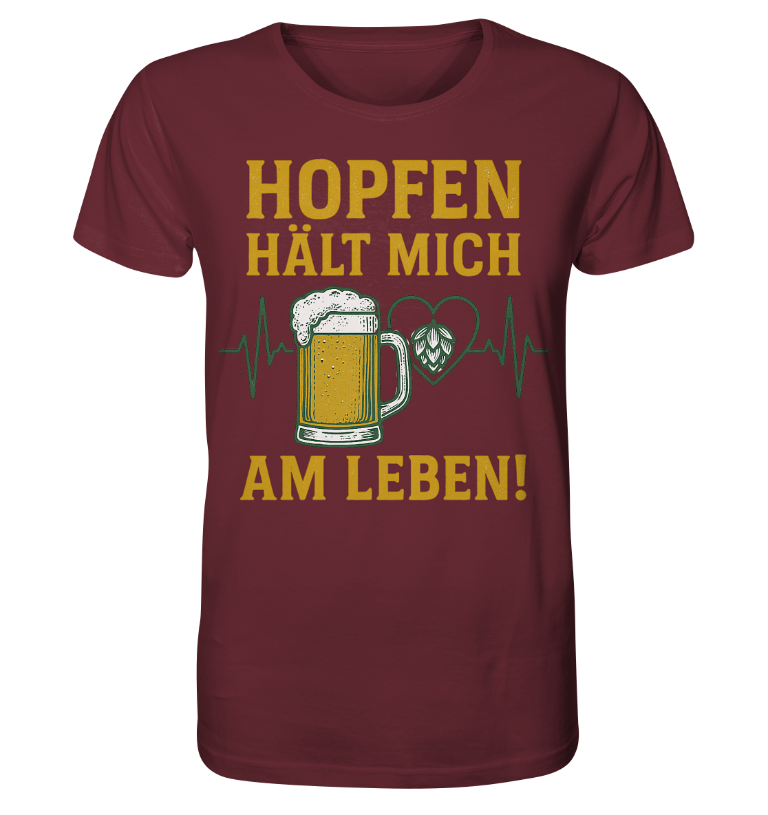 Hopfen hält mich am Leben / Shirt