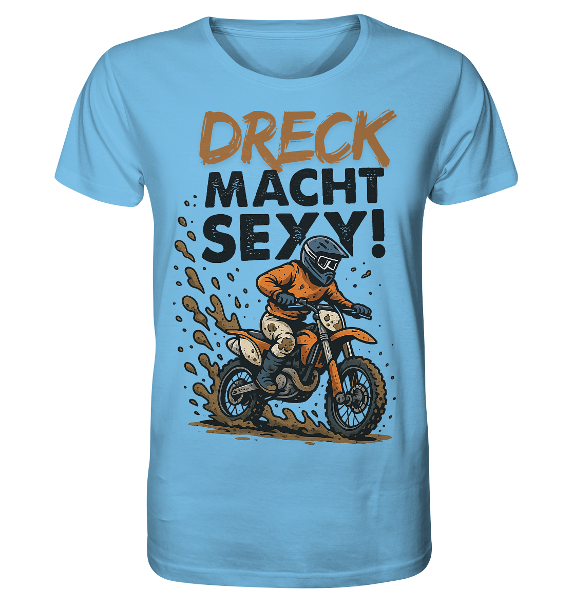 Dreck macht sexy / Shirt