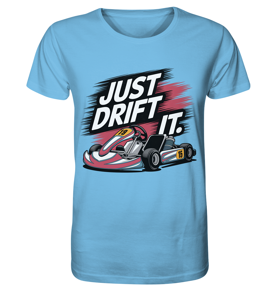 Just Drift It / Shirt