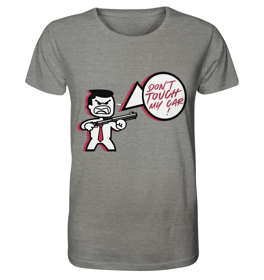 Don´t touch my car! / Shirt