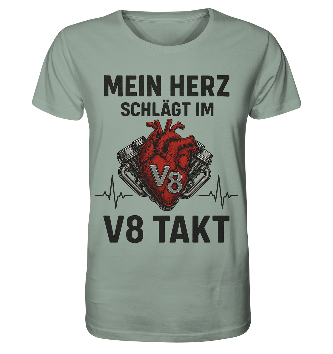Mein Herz schlägt im V8 Takt / Shirt
