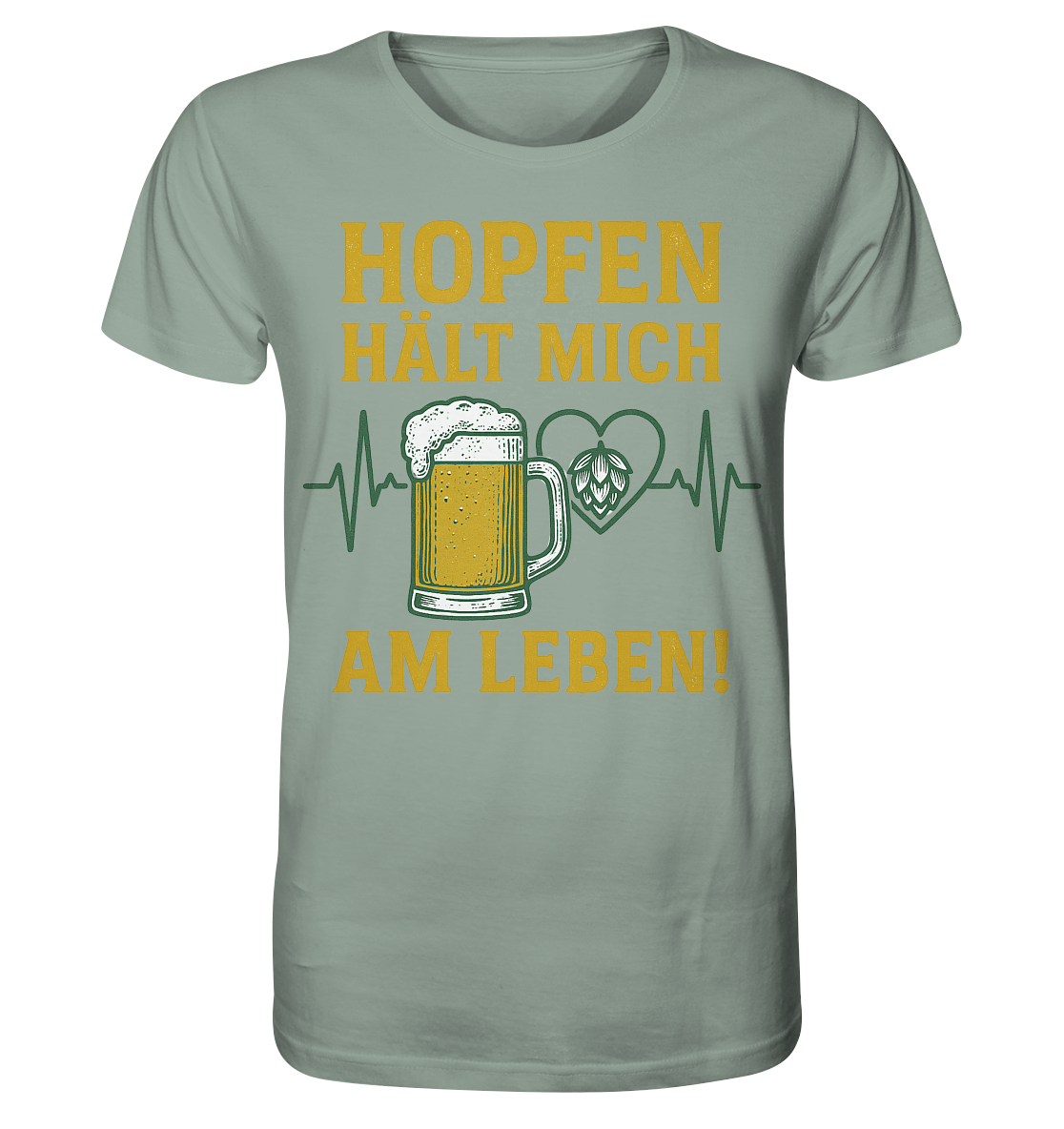 Hopfen hält mich am Leben / Shirt