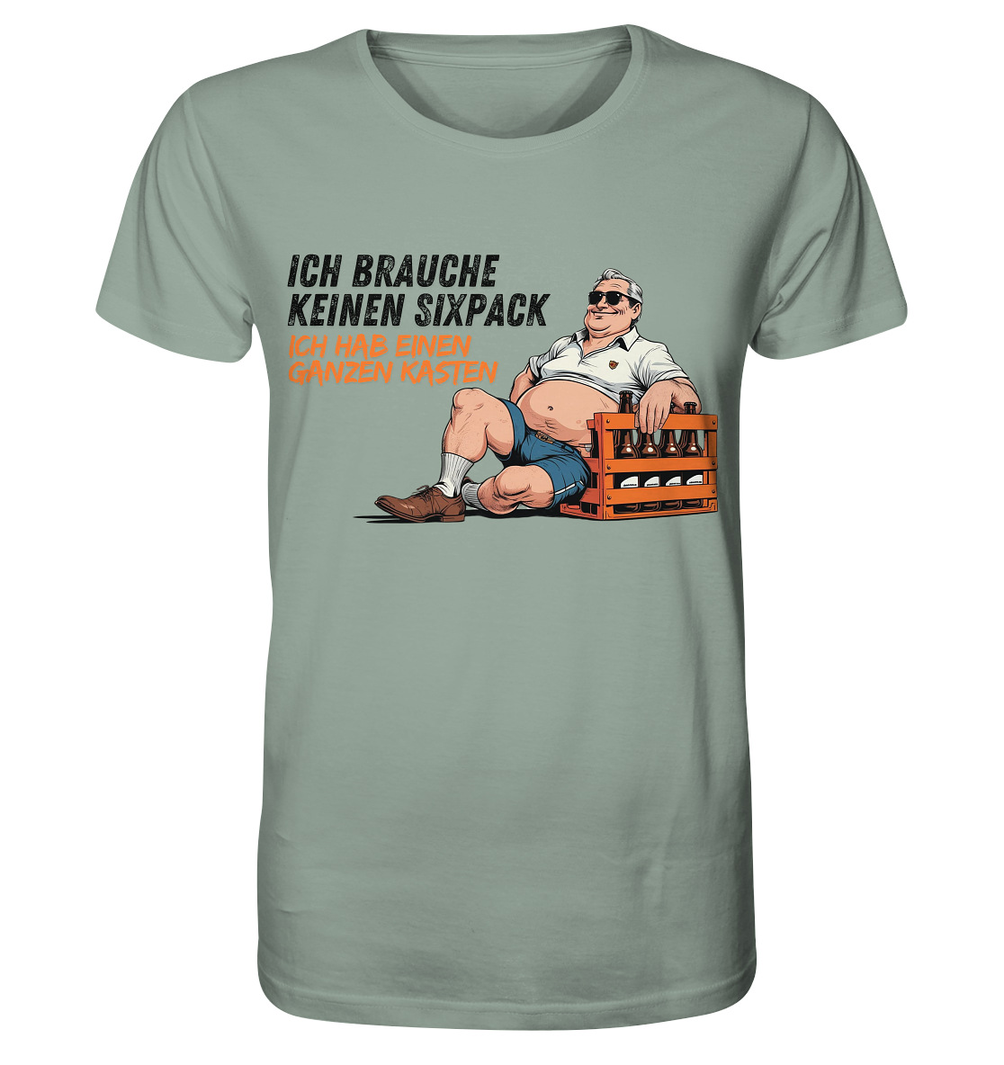 Ich brauche keinen Sixpack / Shirt
