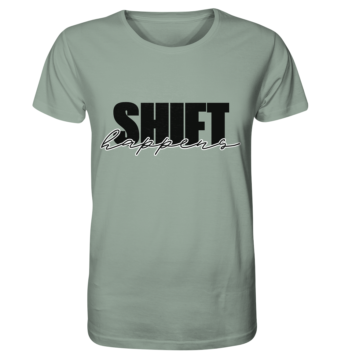 SHIFT happens / Shirt