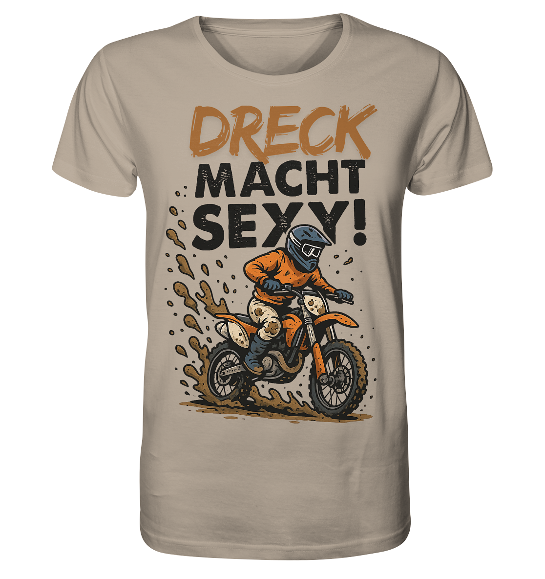 Dreck macht sexy / Shirt