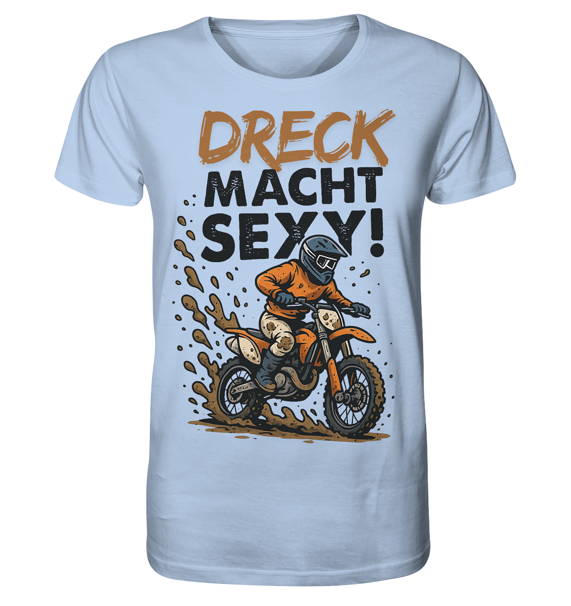 Dreck macht sexy / Shirt