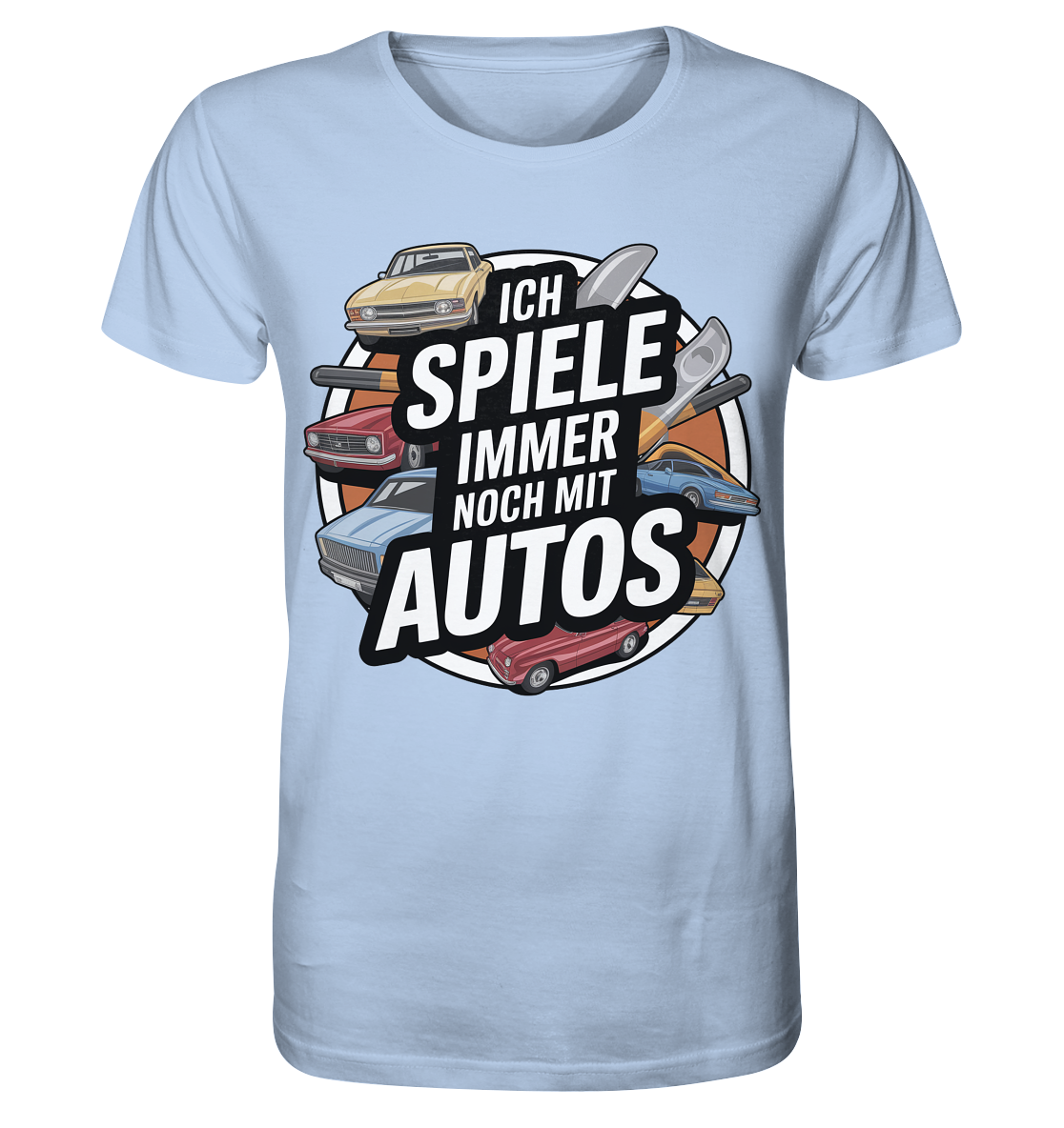 Ich spiele immer noch mit Autos / Shirt