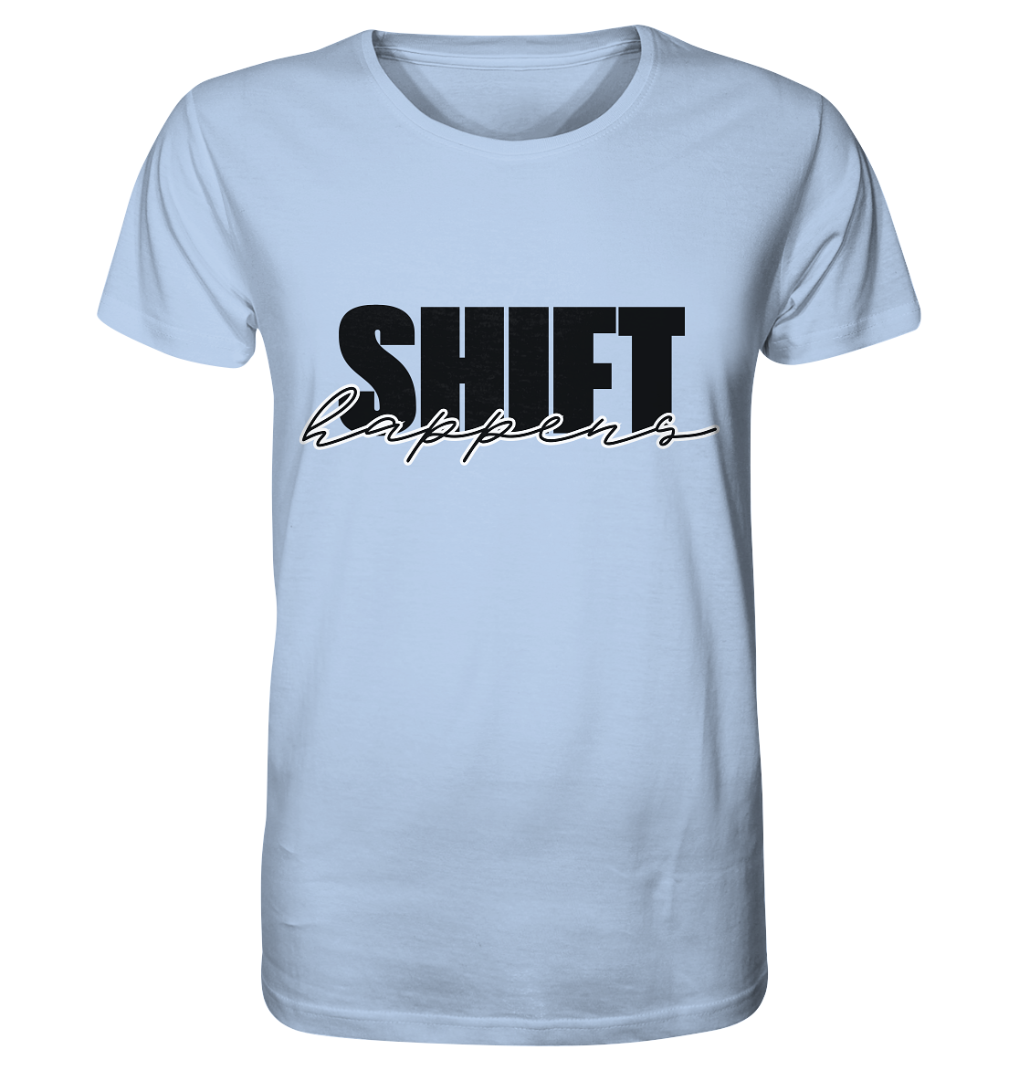SHIFT happens / Shirt