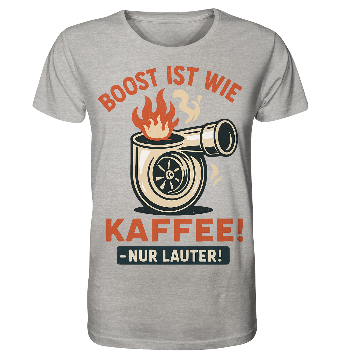 Boost ist wie Kaffee, nur lauter / Shirt