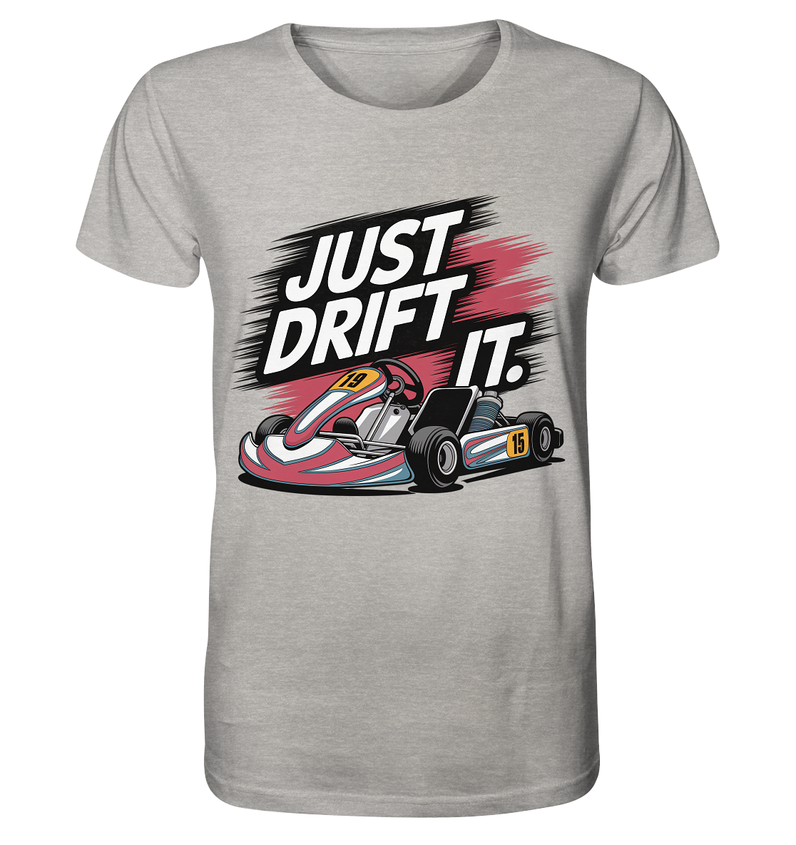 Just Drift It / Shirt
