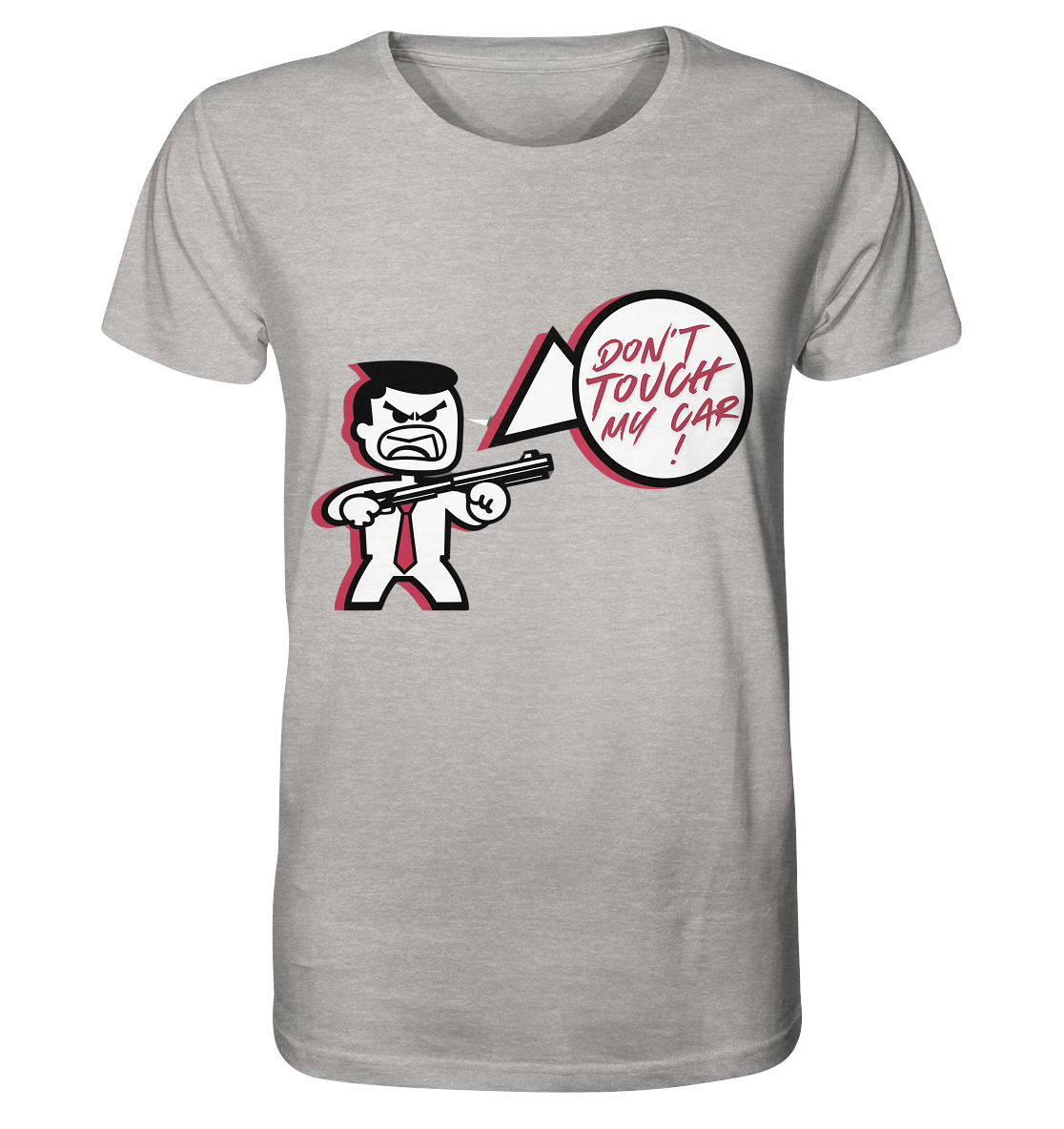 Don´t touch my car! / Shirt