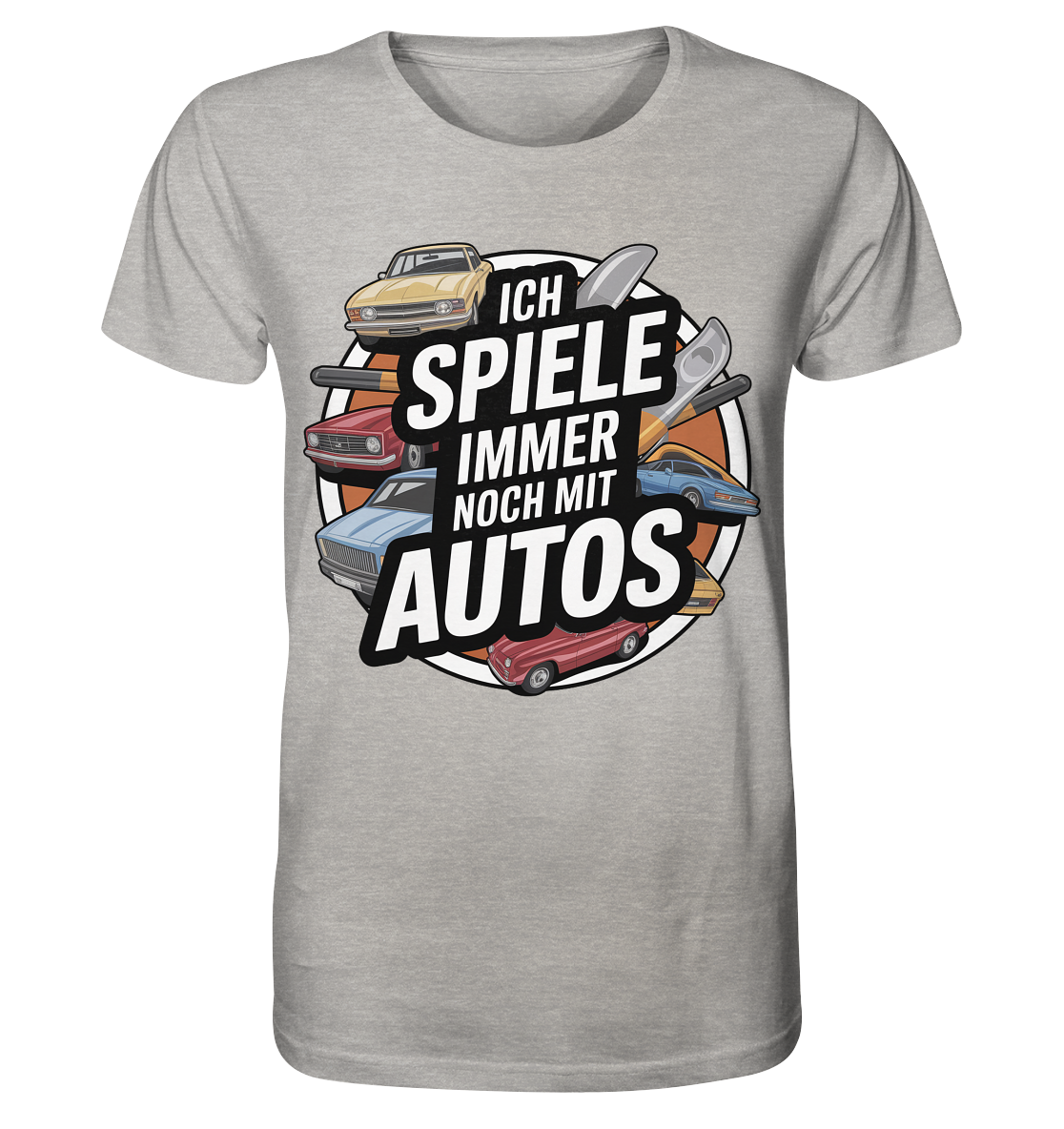 Ich spiele immer noch mit Autos / Shirt
