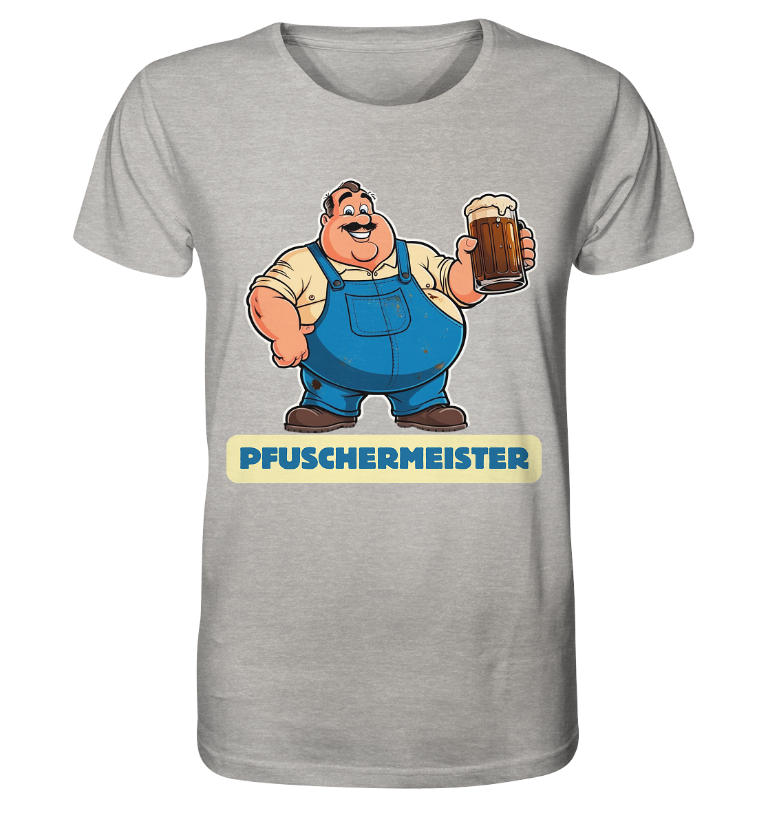 Pfuschermeister / Shirt