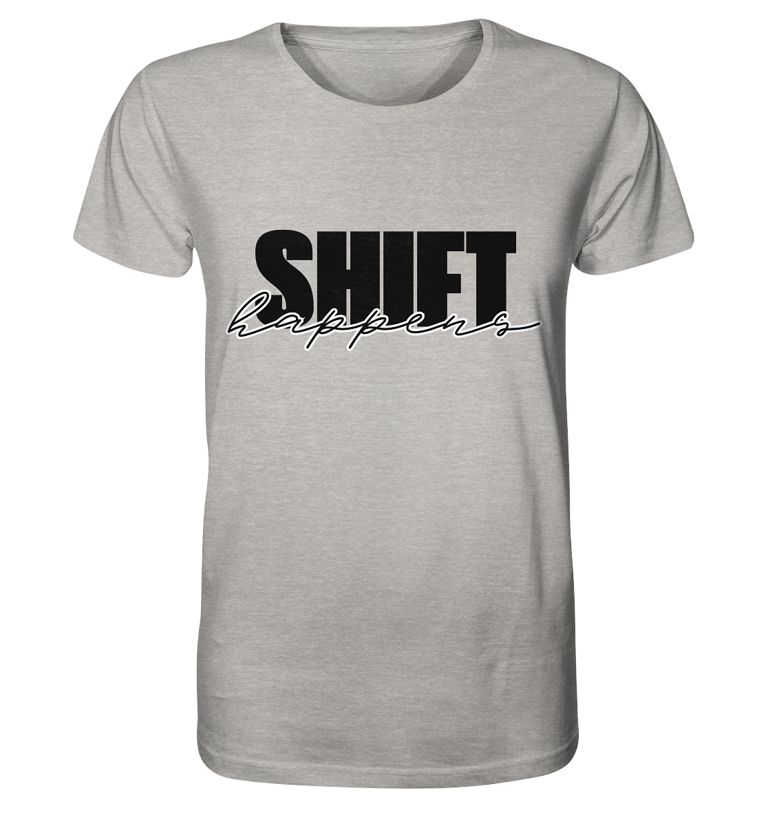 SHIFT happens / Shirt