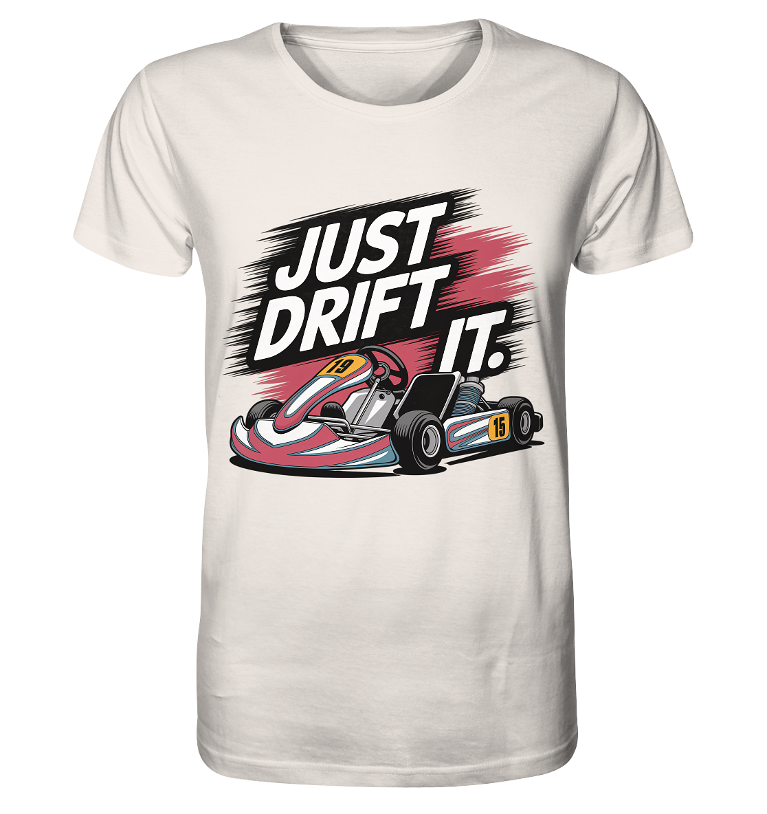 Just Drift It / Shirt