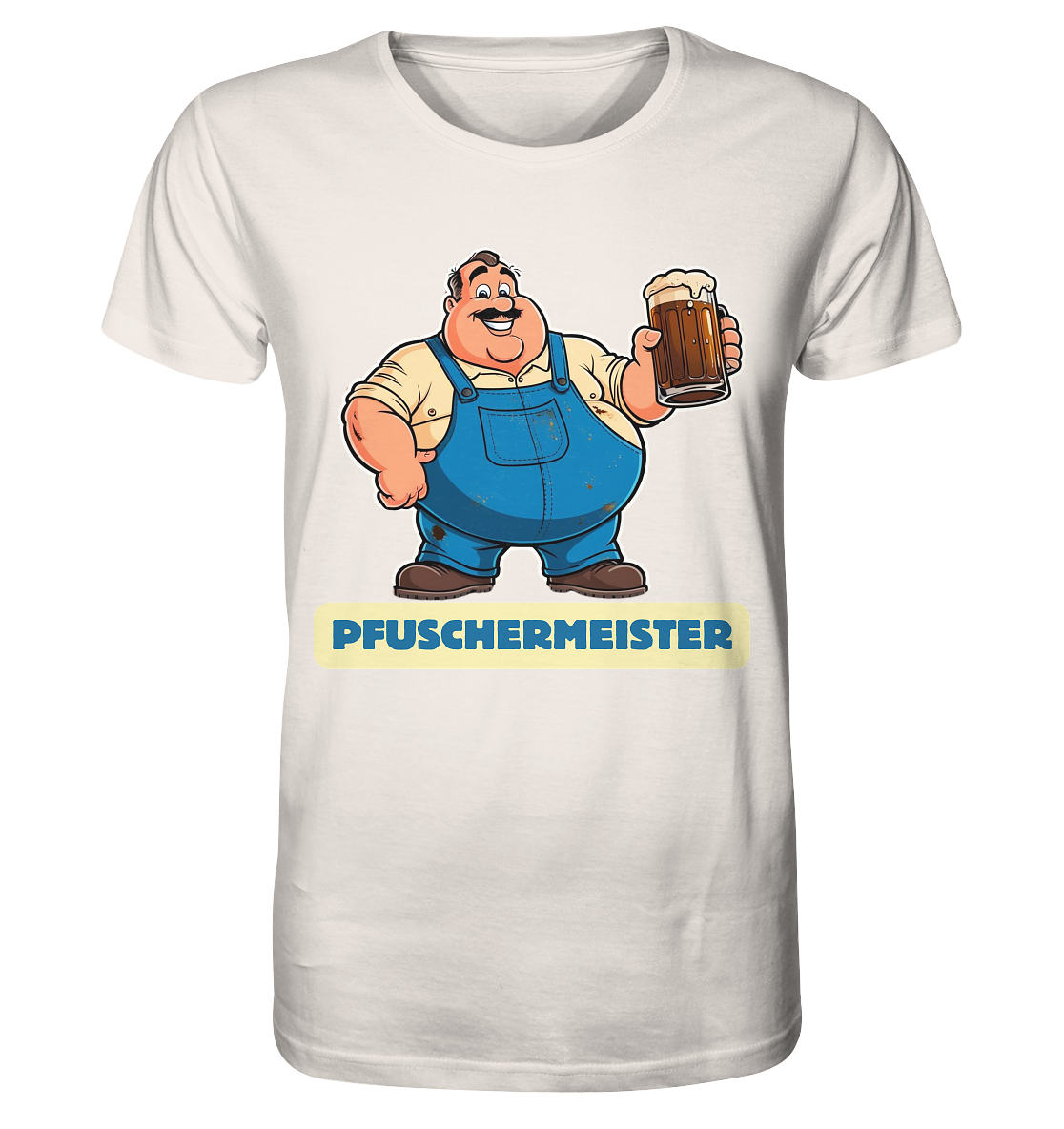 Pfuschermeister / Shirt