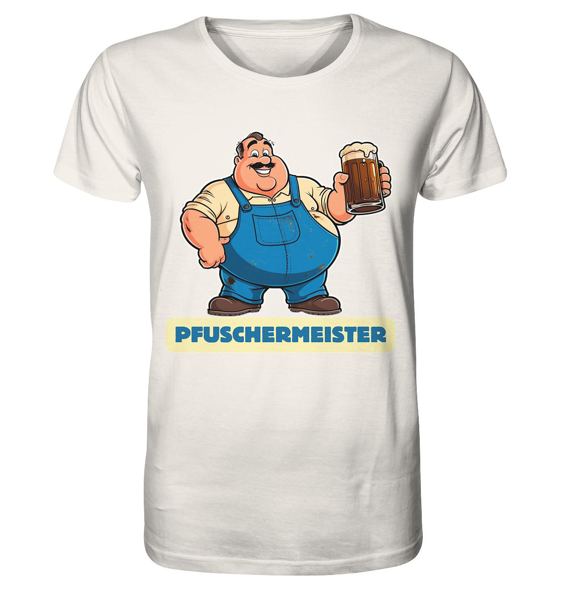 Pfuschermeister / Shirt